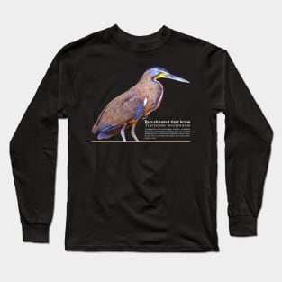 Bare-throated tiger heron tropical bird white text Long Sleeve T-Shirt